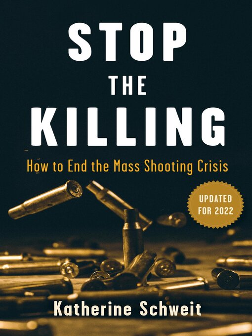 Title details for Stop the Killing by Katherine Schweit - Available
